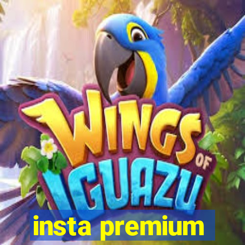 insta premium